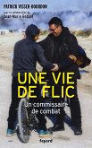 Une vie de flic (eBook, ePUB)