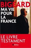 Ma vie pour la France (eBook, ePUB)