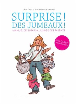 Surprise ! Des jumeaux ! (eBook, ePUB) - Adam, Cécile; Gaulme, Dominique