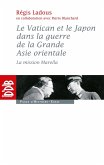 Le Vatican et le Japon dans la guerre de la Grande Asie orientale (eBook, ePUB)