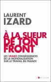 A la sueur de ton front (eBook, ePUB)