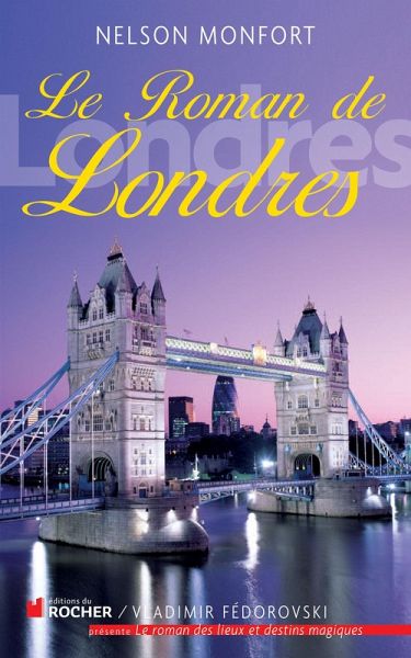 Le Roman de Londres (eBook, ePUB) Le Roman de Londres (eBook, ePUB)
