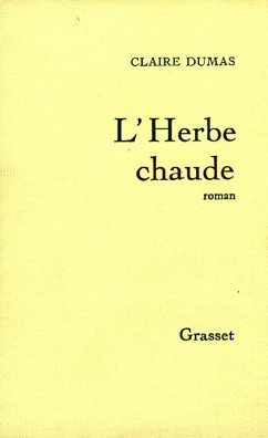 L'herbe chaude (eBook, ePUB) - Dumas, Claire L'herbe chaude (eBook, ePUB) - Dumas, Claire
