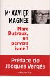 Marc Dutroux, un pervers isolé ?... - Bild 1