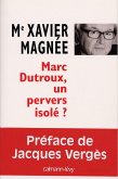 Marc Dutroux, un pervers isolé ? (eBook, ePUB)