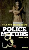 Police des moeurs n°181 L'Ile aux treize corps (eBook, ePUB)