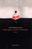 Leur peau contre la mienne (eBook, ePUB) Leur peau contre la mienne (eBook, ePUB)