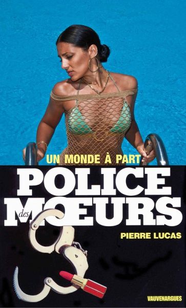 Police des moeurs n°91 Un monde à part (eBook, ePUB)