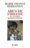 Abus de faiblesse et autres manipulations (eBook, ePUB)