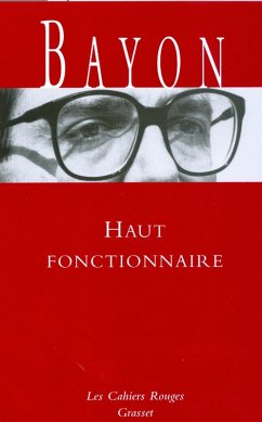 Haut fonctionnaire (eBook, ePUB) - Bayon, Bruno