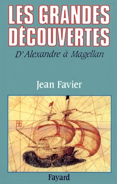 Les Grandes Découvertes (eBook, ePUB) - Favier, Jean