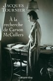 À la recherche de Carson McCullers (eBook, ePUB)