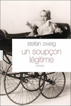 Un soupçon légitime (eBook, ePUB) - Zweig, Stefan