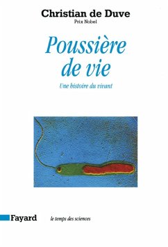 Poussière de vie (eBook, ePUB) - De Duve, Christian