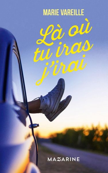 Là où tu iras j'irai (eBook, ePUB) Là où tu iras j'irai (eBook, ePUB)
