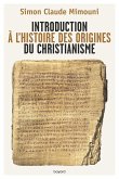 Introduction à l'histoire des origines du christianisme (eBook, ePUB)