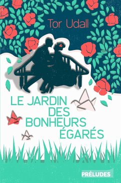 Cover Le Jardin des bonheurs égarés (eBook, ePUB)
