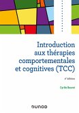 Introduction aux thérapies comportementales et cognitives - 2e éd (eBook, ePUB) Introduction aux thérapies comportementales et cognitives - 2e éd (eBook, ePUB)