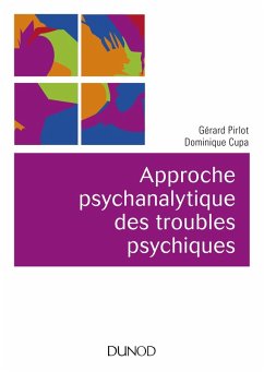 Cover Approche psychanalytique des troubles psychiques - 2e éd. (eBook, ePUB)