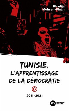 Cover Tunisie, l'apprentissage de la démocratie (eBook, ePUB)