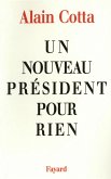 Un nouveau président pour rien (eBook, ePUB) Un nouveau président pour rien (eBook, ePUB)
