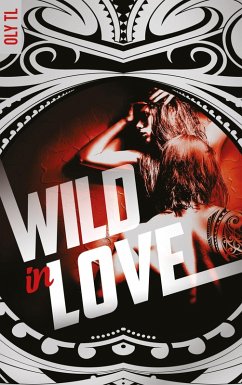 Cover Wild & Rebel - Tome 2 - Wild in love (eBook, ePUB)