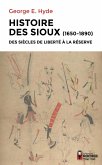 Histoire des Sioux (eBook, ePUB)