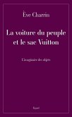 La voiture du peuple et le sac Vuitton (eBook, ePUB)