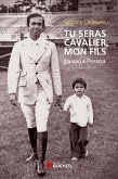 Tu seras cavalier, mon fils (eBook, ePUB) Tu seras cavalier, mon fils (eBook, ePUB)