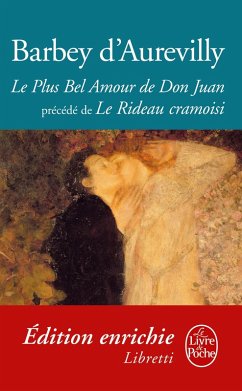 Le Plus Bel Amour de Don Juan suivi de Le Rideau cramoisi (eBook, ePUB) - Barbey D'Aurevilly, Jules-Amédée