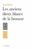 Les anciens dieux blancs de la brousse (eBook, ePUB)