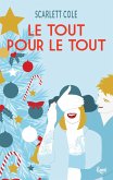 Le tout pour le tout (eBook, ePUB)