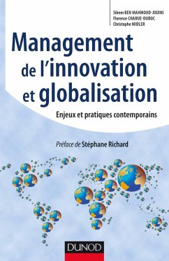 Management de l'innovation et Globalisation (eBook, ePUB) - Ben Mahmoud-Jouini, Sihem; Charue-Duboc, Florence; Midler, Christophe