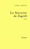 Le serrurier de Zagreb (eBook, ePUB)