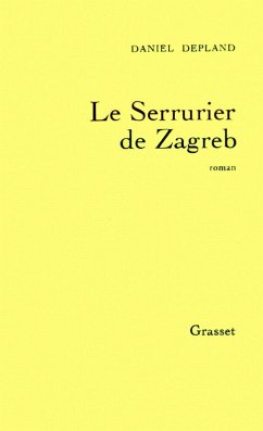 Cover Le serrurier de Zagreb (eBook, ePUB)