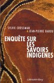 Enquête sur les savoirs indigènes (eBook, ePUB)
