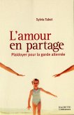 L'amour en partage (eBook, ePUB) L'amour en partage (eBook, ePUB)