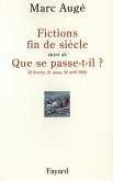 Fictions de siècel suivi de Que se passe-t-il ? (eBook, ePUB)