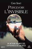 Percevoir l'invisible (eBook, ePUB) Percevoir l'invisible (eBook, ePUB)