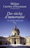 Des siècles d'immortalité (eBook, ePUB)