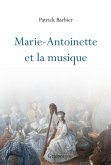 Marie-Antoinette et la musique (eBook, ePUB)