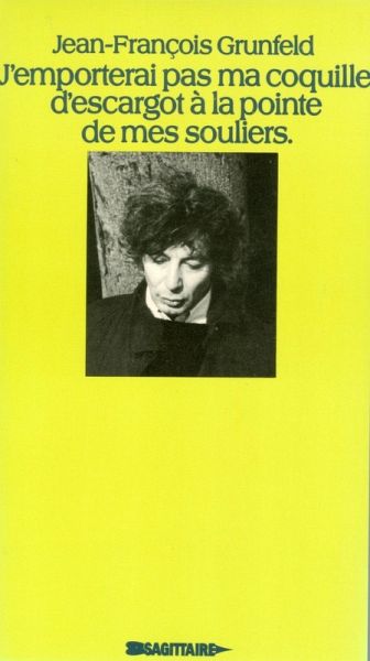 J'emporterai pas ma coquille d'escargot à la pointe de mes souliers (eBook, ePUB) J'emporterai pas ma coquille d'escargot à la pointe de mes souliers (eBook, ePUB)