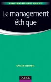 Le management éthique (eBook, ePUB) Le management éthique (eBook, ePUB)