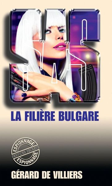 SAS 70 La filière bulgare (eBook, ePUB)