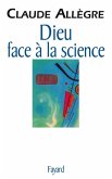 Dieu face à la science (eBook, ePUB)
