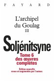 Oeuvres complètes tome 6 - L'Archipel du Goulag tome 3 (eBook, ePUB)