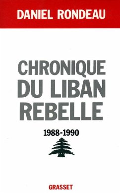 Cover Chronique du Liban rebelle, 1988-1990 (eBook, ePUB)