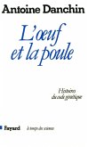 L'oeuf et la poule (eBook, ePUB) L'oeuf et la poule (eBook, ePUB)