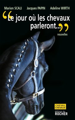 Cover Le jour où les chevaux parleront (eBook, ePUB)