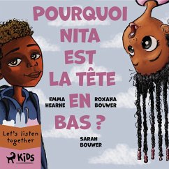 Pourquoi Nita est la tête en bas ? (MP3-Download) - Bouwer, Sarah; Hearne, Emma; Bouwer, Roxana